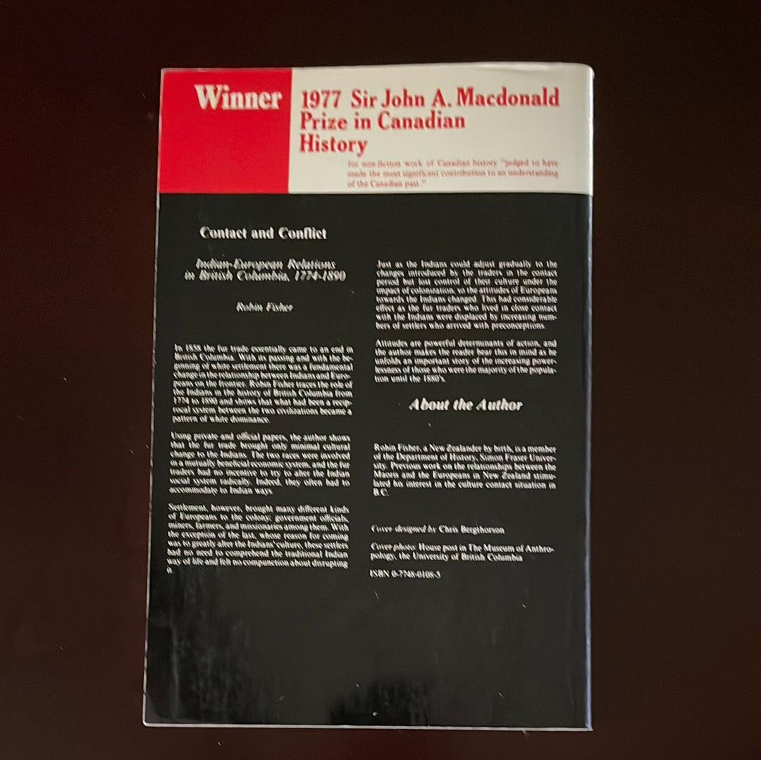 Contact & Conflict: Indian/European Relations in British Columbia, 1774-1890 - Fisher, Robin