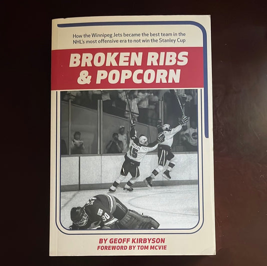 Broken Ribs & Popcorn - Kirbyson, Geoff
