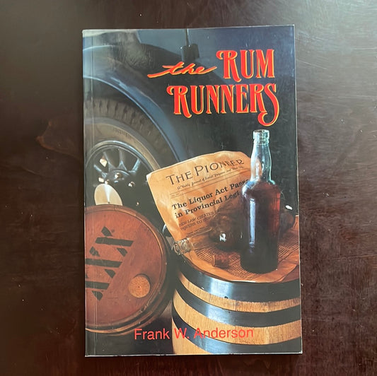 The Rum Runners - Frank W. Anderson