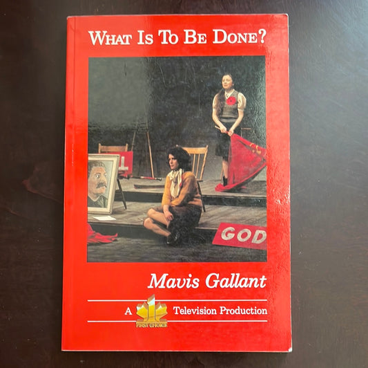 What is to be done? - Gallant, Mavis