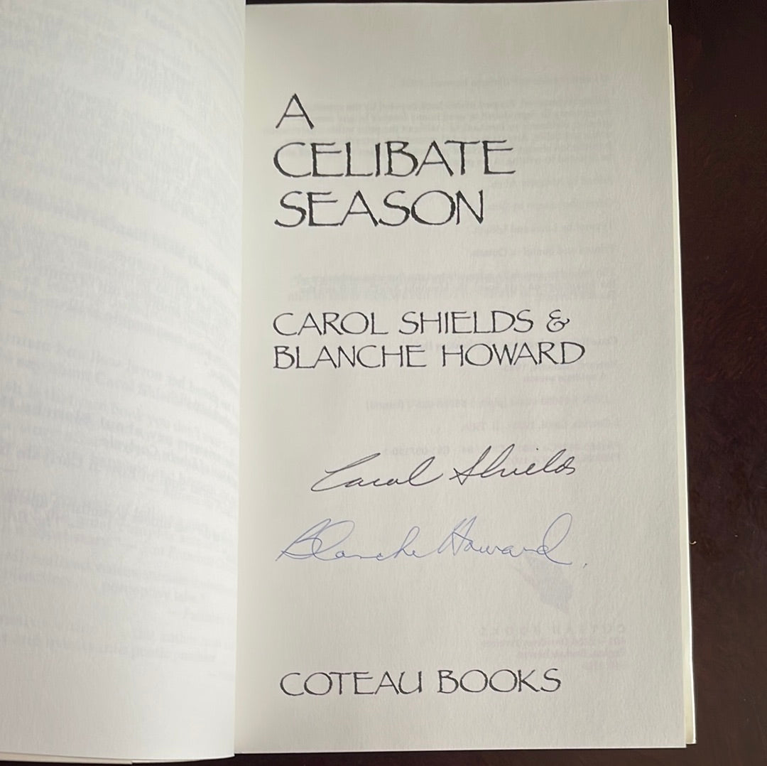 A Celibate Season (Signed) - Carol Shields; Blanche Howard