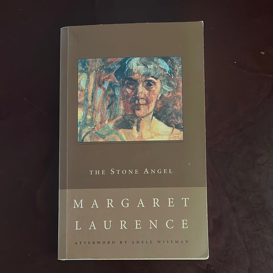 The Stone Angel - Laurence, Margaret