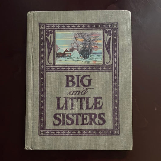 Big and Little Sisters: A Story of an Indian Mission School - Jenness, Theodora R.