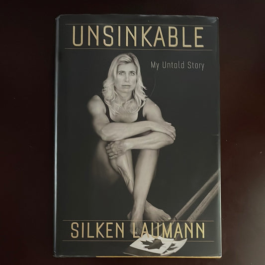 Unsinkable: My Untold Story (Inscribed) - Laumann, Silken; Fraser, Sylvia