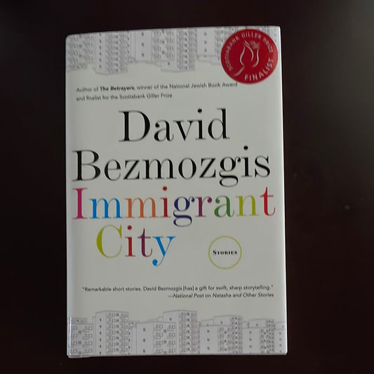 Immigrant City (Signed) - Bezmozgis, David