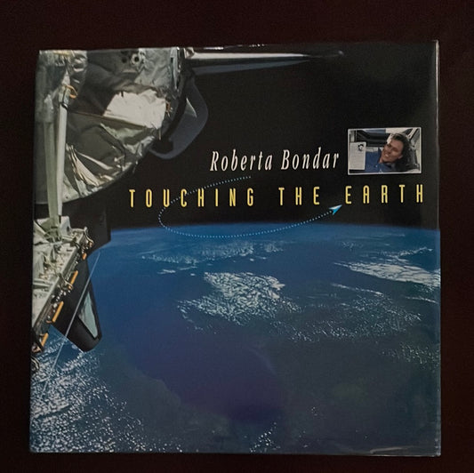 Touching the Earth (Signed) - Bondar, Roberta