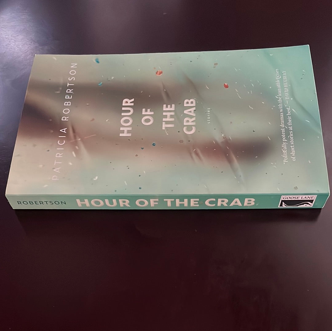 Hour of the Crab (Inscribed) - Robertson, Patricia