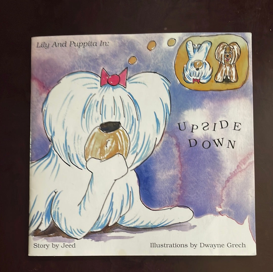 Lily and Puppita In: Upside Down (Signed) - Jeed