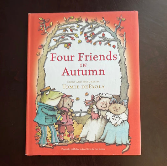 Four Friends in Autumn - DePaola, Tomie