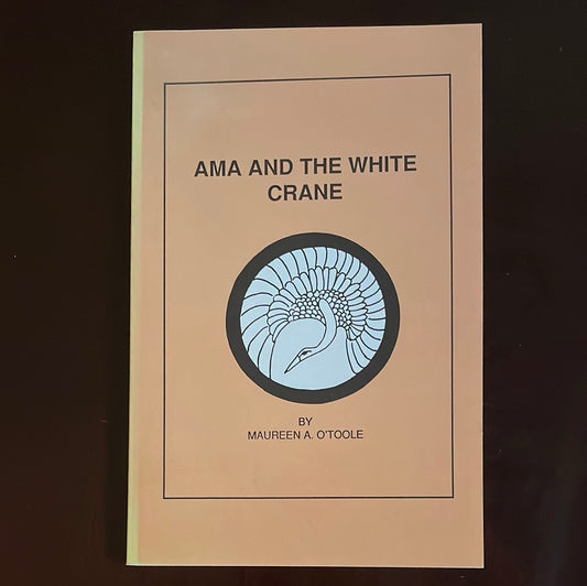 Ama and the White Crane - O'Toole, Maureen