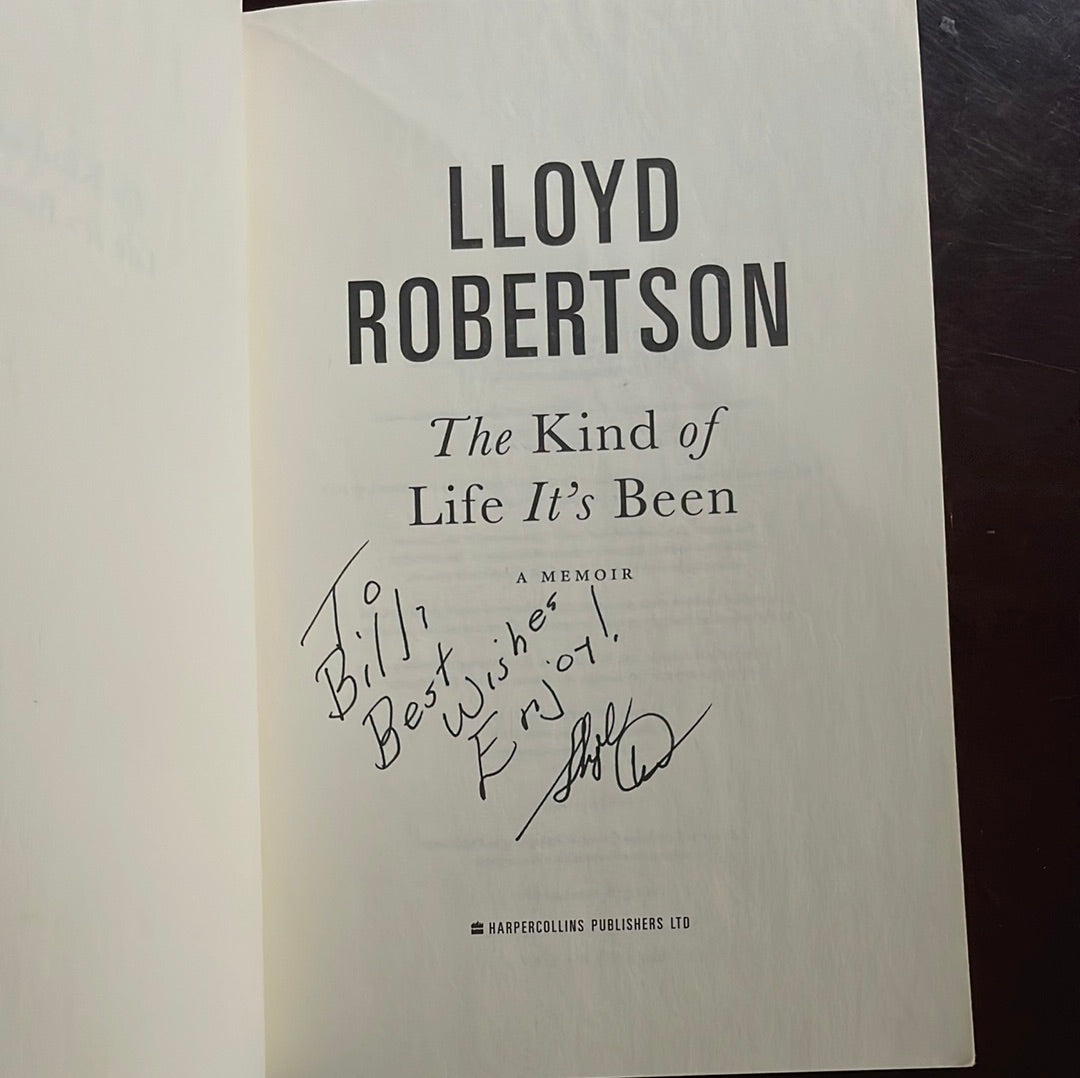 The Kind of Life It's Been (Inscribed) - Robertson, Lloyd