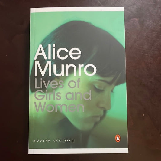 Lives of Girls and Women - Munro, Alice