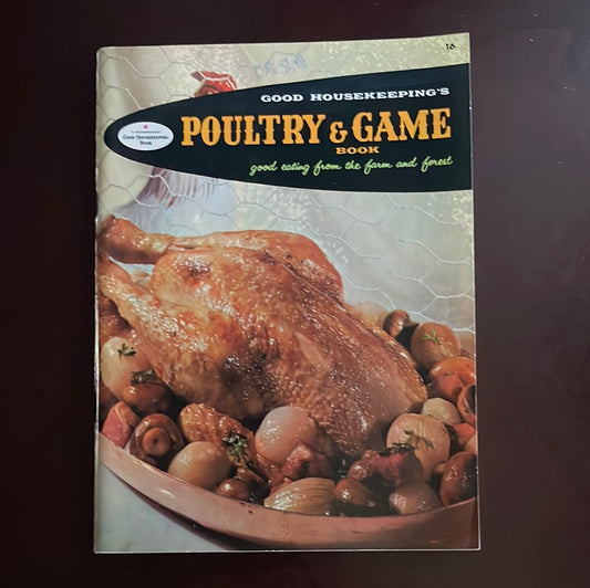 Good Houskeeping's Poultry & Game Book - Editors of Good Housekeeping Magazine