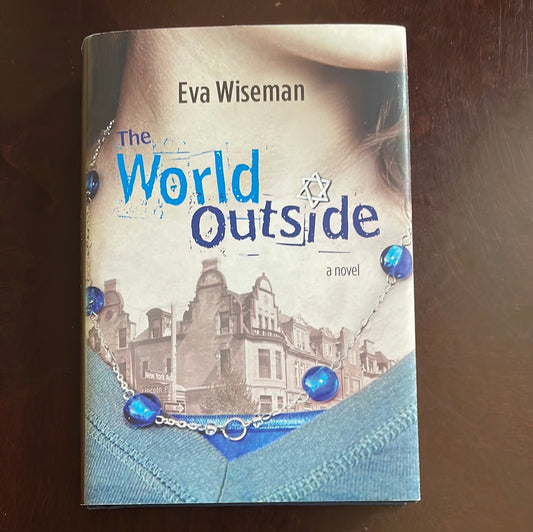 The World Outside (Inscribed) - Wiseman, Eva