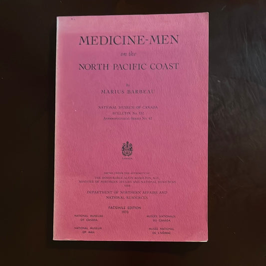 Medicine-Men on the North Pacific Coast - Barbeau, Marius