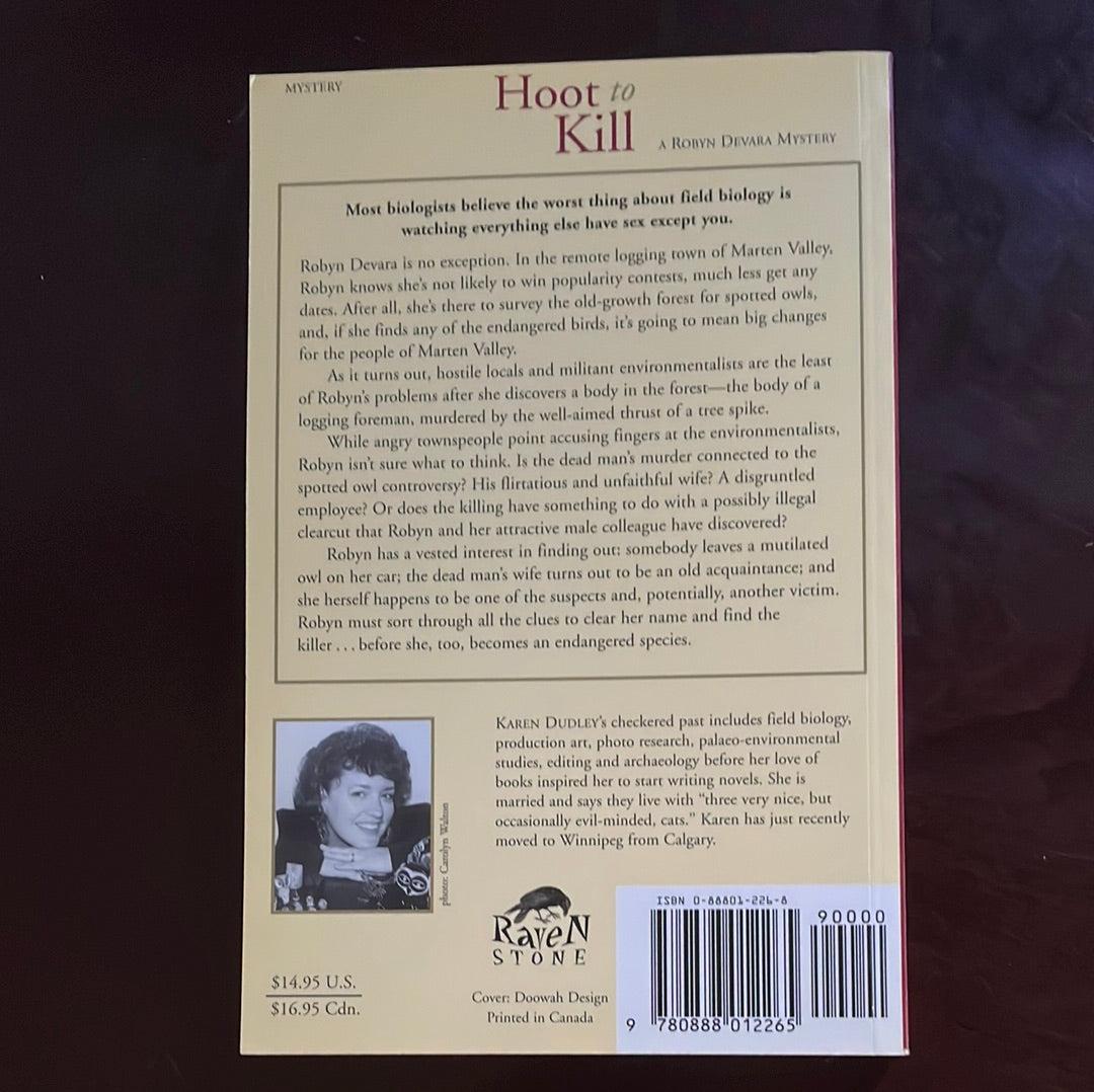 Hoot to Kill : A Robyn Devara Mystery (Signed) - Dudley, Karen