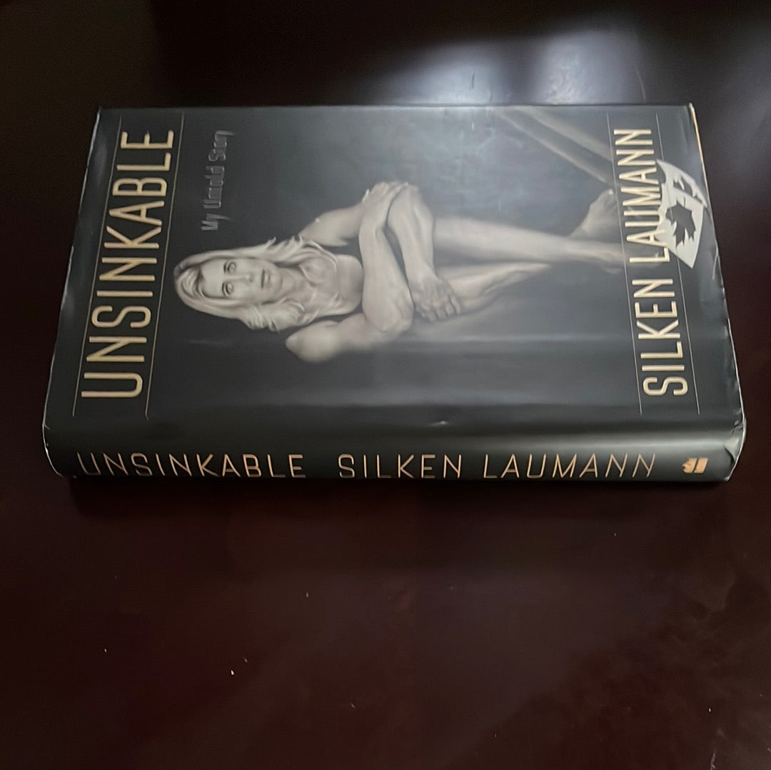 Unsinkable: My Untold Story (Inscribed) - Laumann, Silken; Fraser, Sylvia