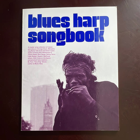 Blues Harp Songbook - Glover, Tony 'Harp Dog'