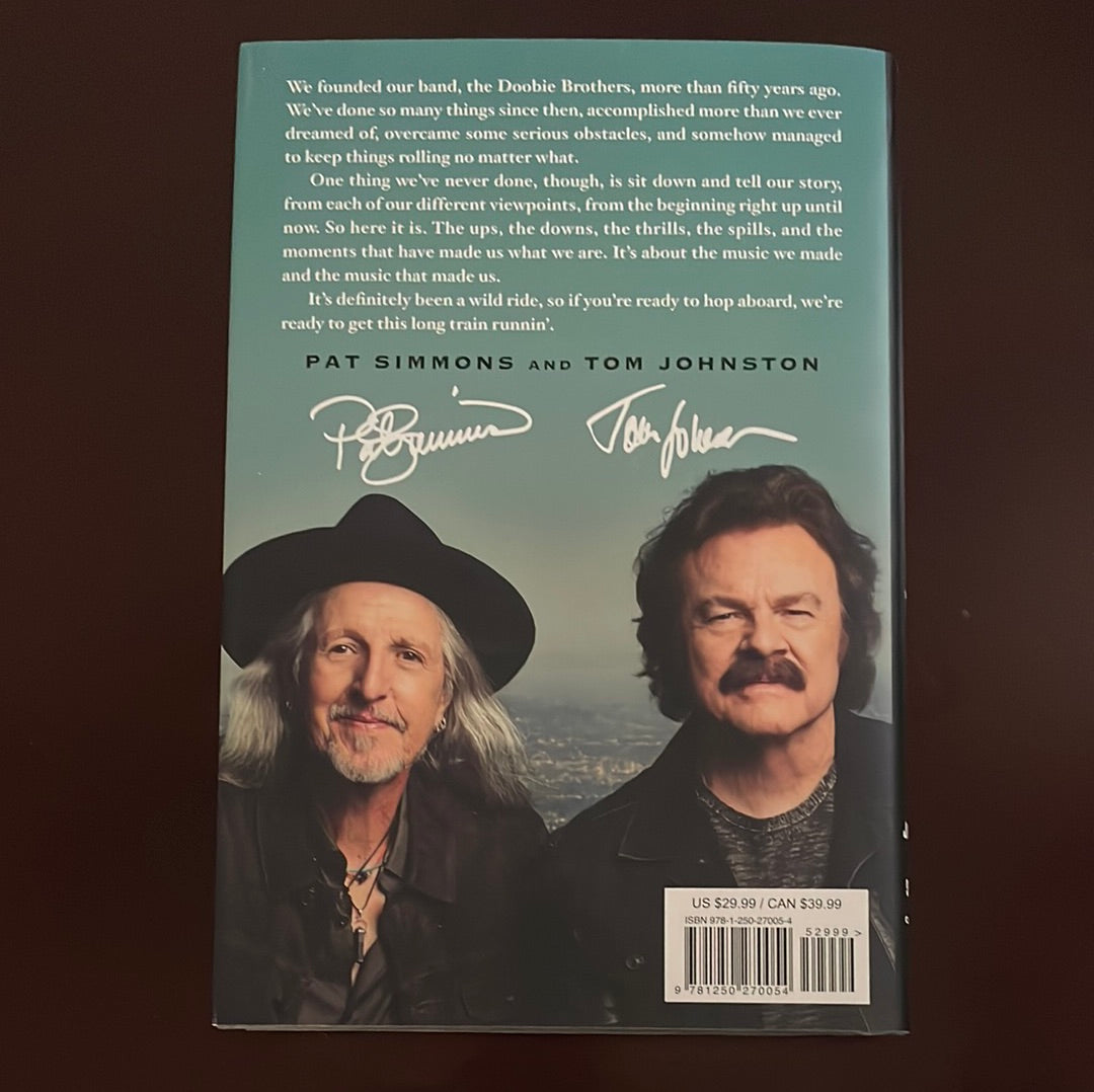 Long Train Runnin': Our Story of The Doobie Brothers (Signed) - Simmons, Pat; Johnston, Tom