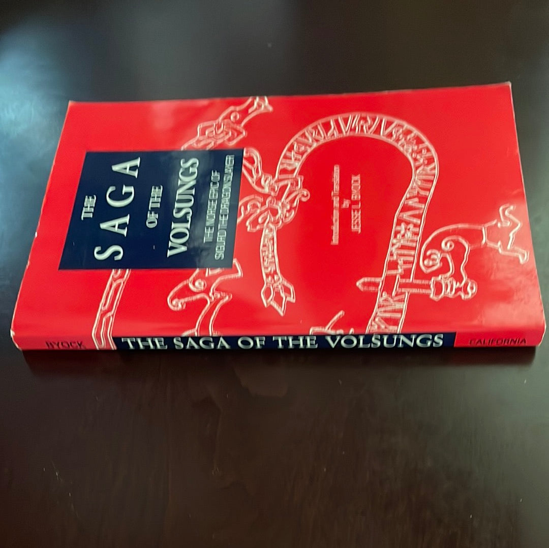 The Saga of the Volsungs: The Norse Epic of Sigurd the Dragon Slayer - Byock, Jesse L.