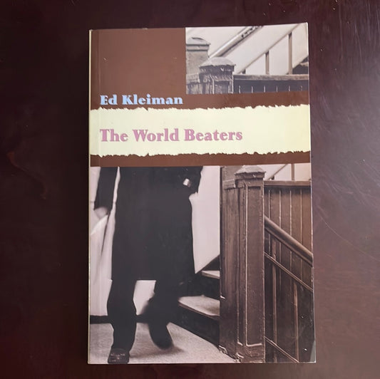 The World Beaters (Signed) - Kleiman, Ed