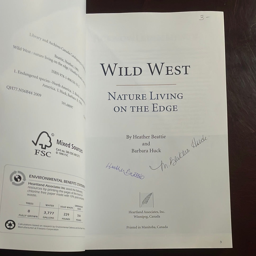 Wild West: Nature Living on the Edge, Endangered Species of Western North America (Signed) - Beattie, Heather; Huck, Barbara