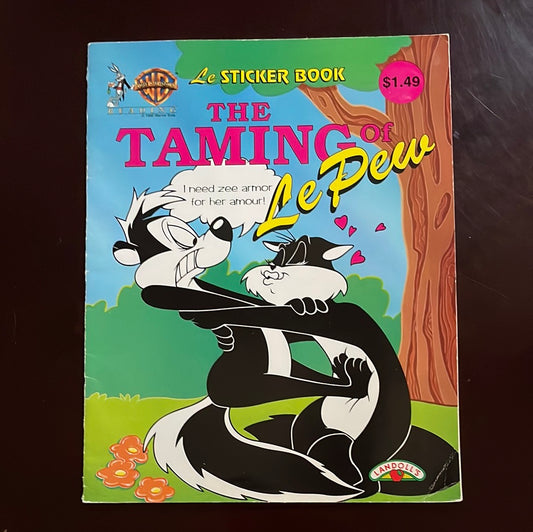 The Taming of Le Pew: le Sticker Book - Looney Tunes