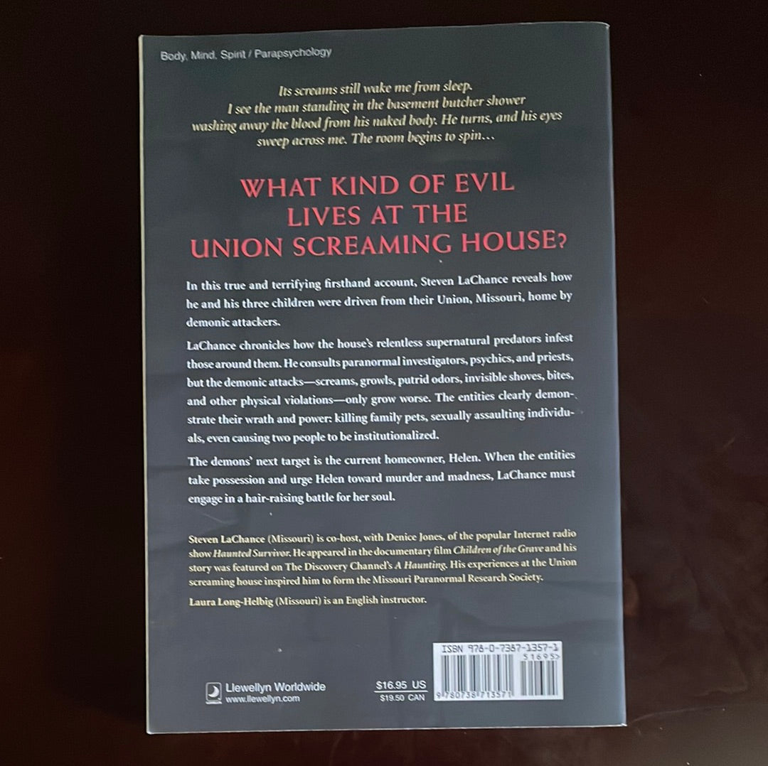 The Uninvited: The True Story of the Union Screaming House - LaChance, Steven