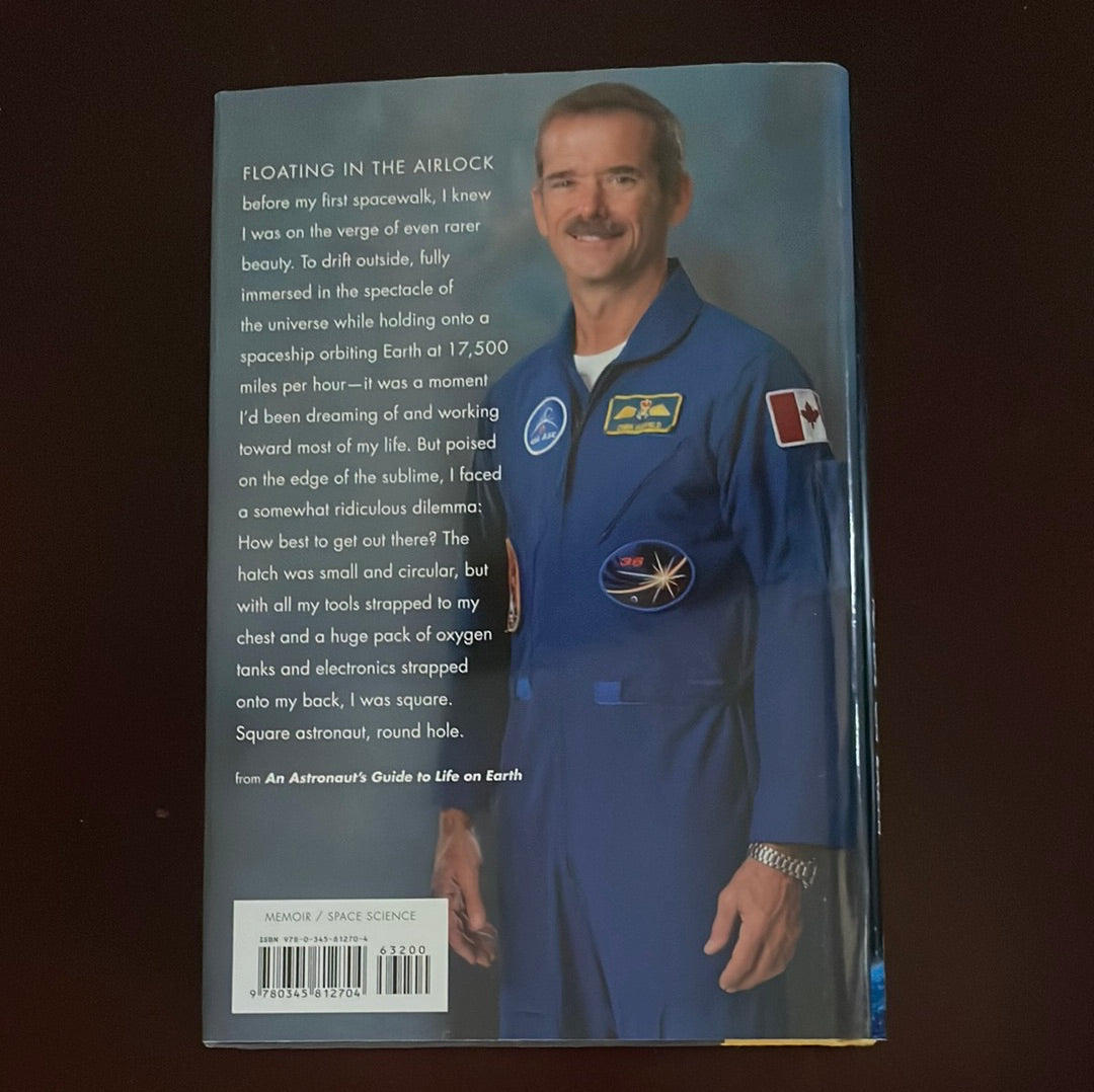 An Astronaut's Guide to Life on Earth (Inscribed) - Hadfield, Chris