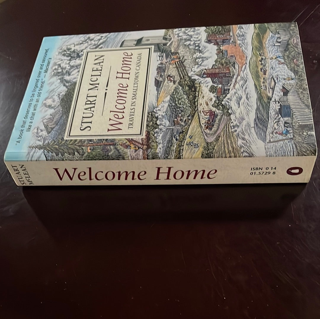 Welcome Home: Travels in Smalltown Canada (Signed) - McLean, Stuart