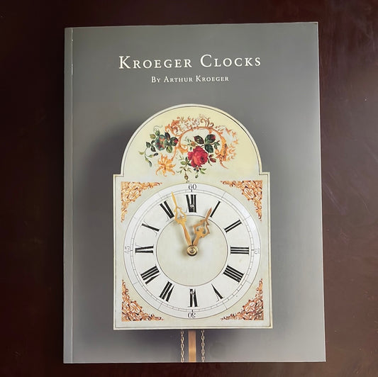 Kroeger Clocks - Kroeger, Arthur