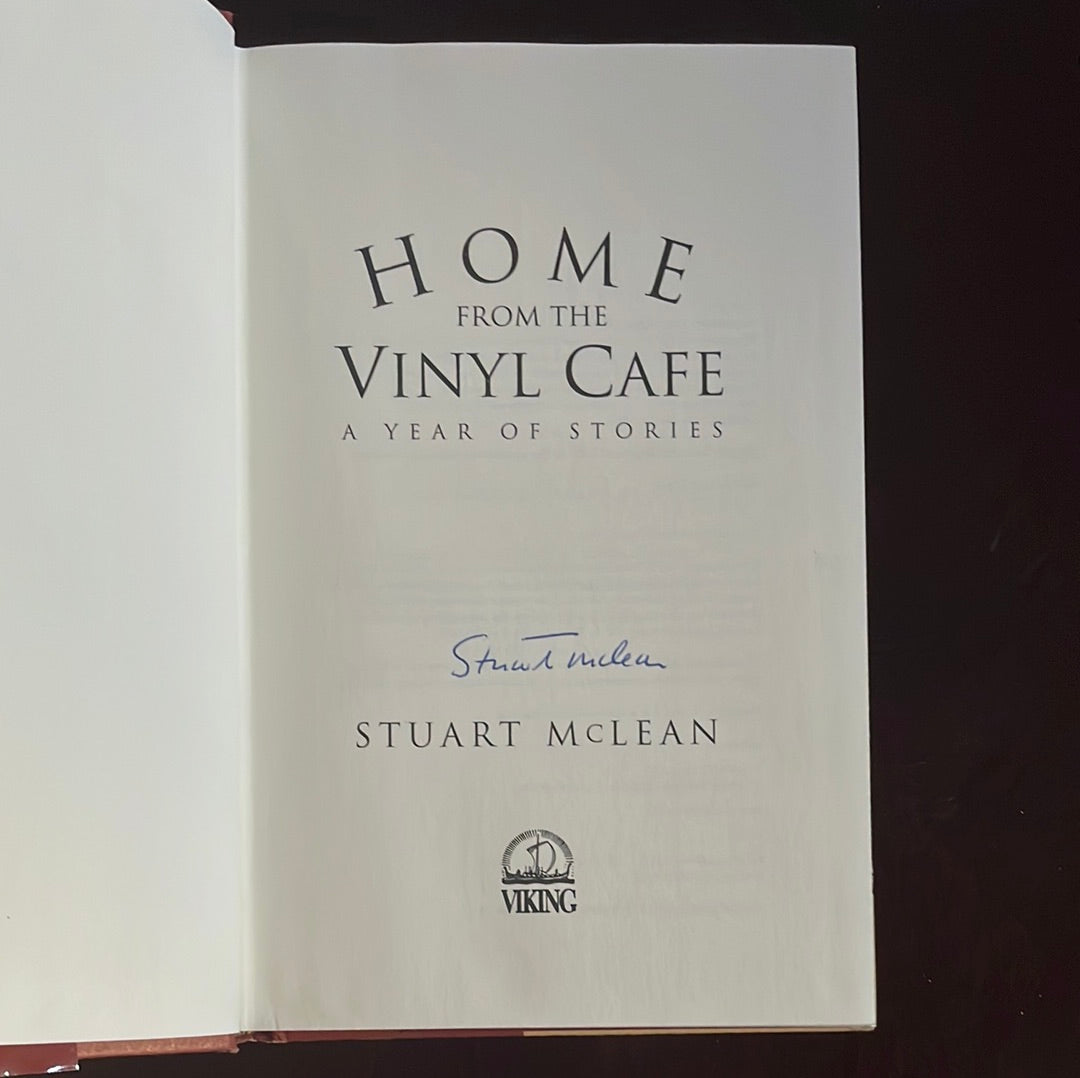 Home from the Vinyl Cafe : A Year of Stories (Signed) - McLean, Stuart