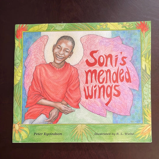 Soni's Mended Wings (Inscribed) - Eyvindson, Peter