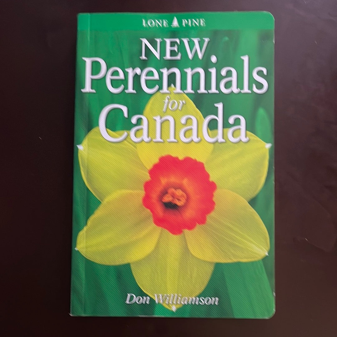 ***New Perennials for Canada - Williamson, Don
