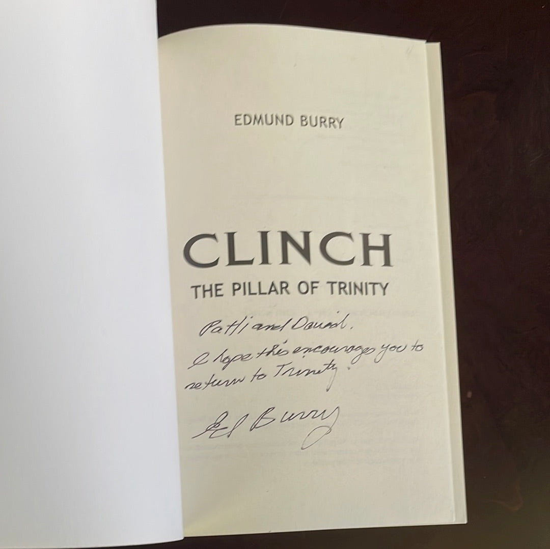 Clinch: The Pillar of Trinity (Inscribed) - Burry, Edmund