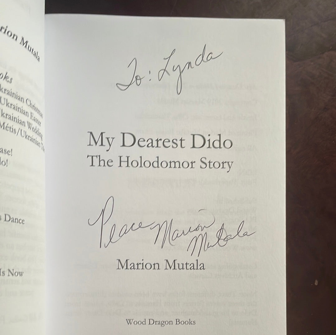 My Dearest Dido: The Holodomor Story (Inscribed) - Mutala, Marion