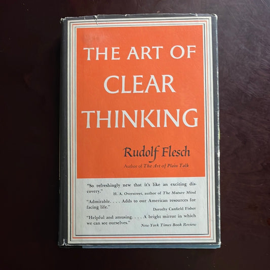 The Art of Clear Thinking - Flesch, Rudolf