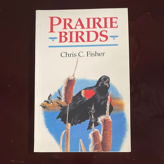 Prairie Birds - Fisher, Chris