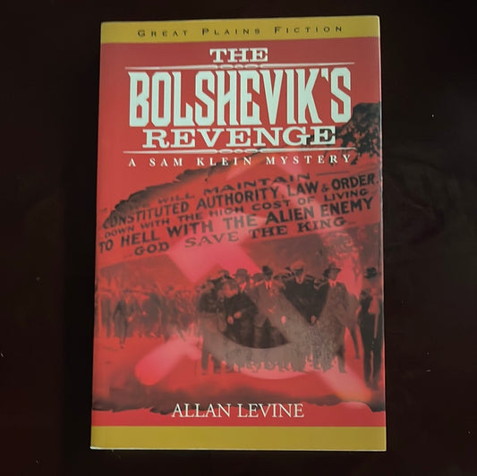 The Bolshevik's Revenge (Signed) - Levine, Allan