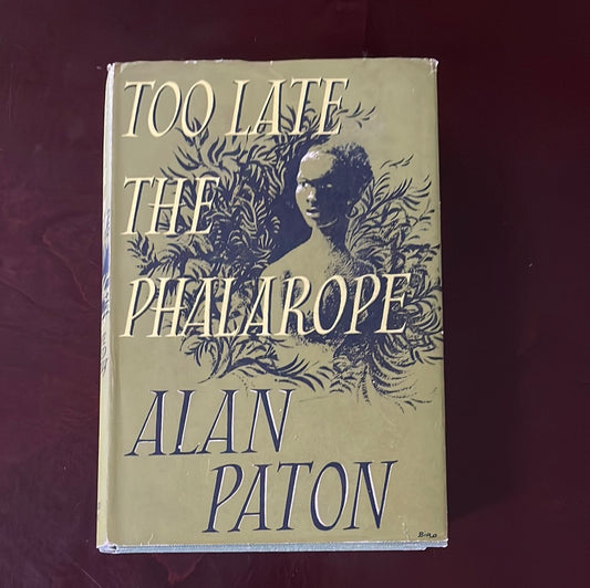 Too Late the Phalarope - Paton, Alan