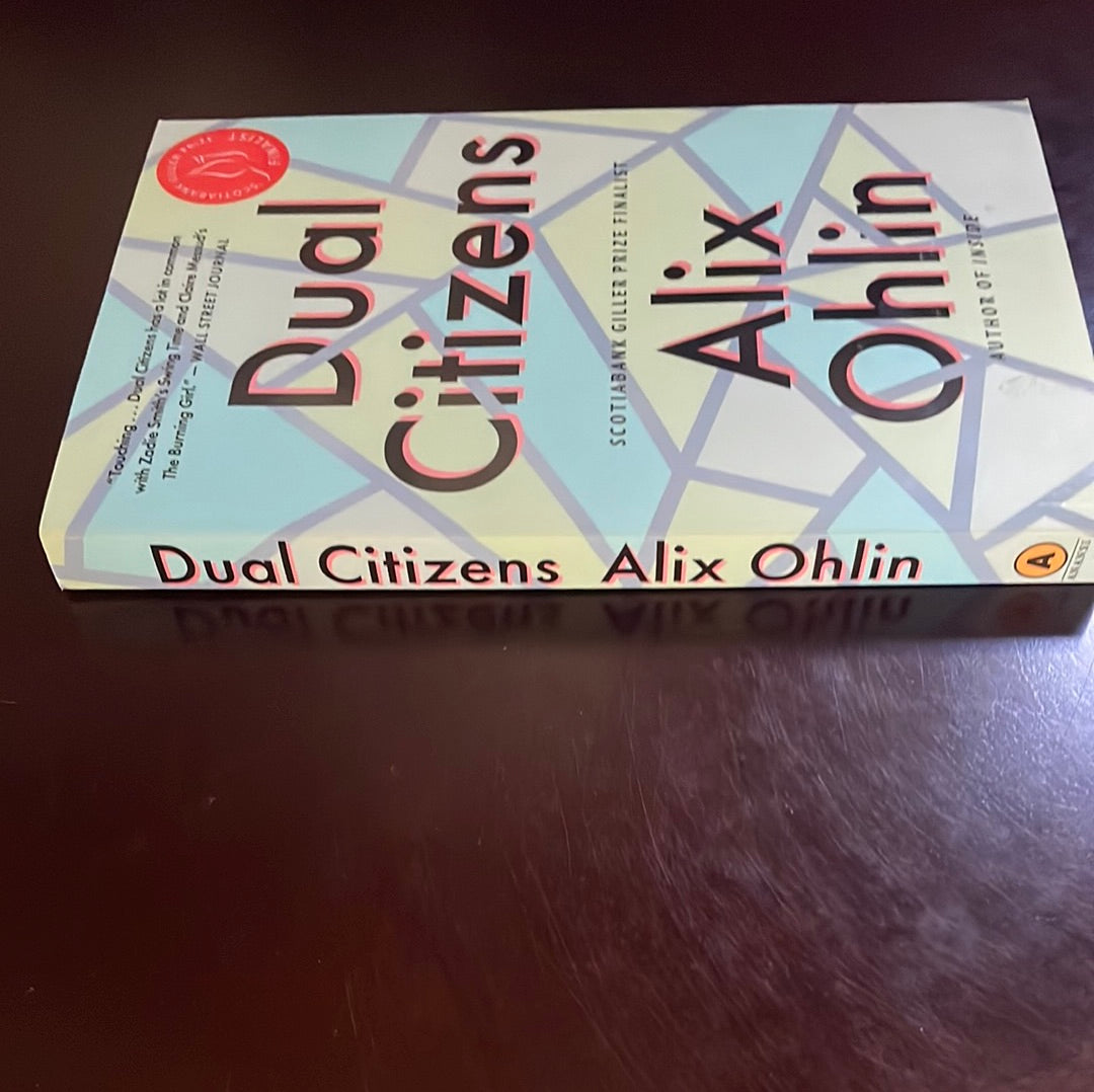 Dual Citizens: A Novel (Signed) - Ohlin, Alix