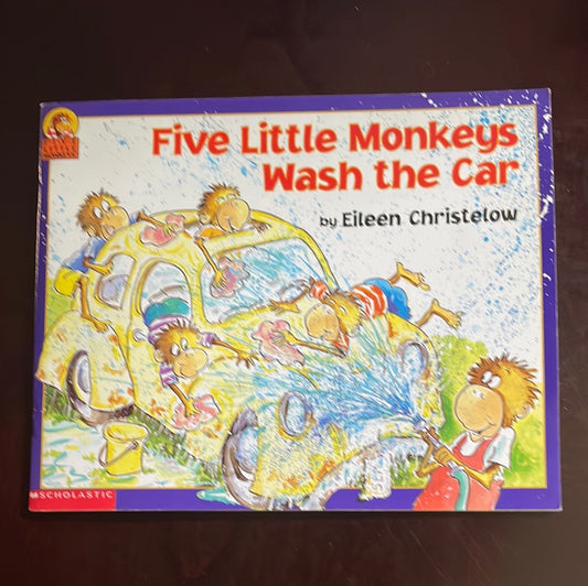 Five Little Monkeys Wash the Car - Christelow, Eileen