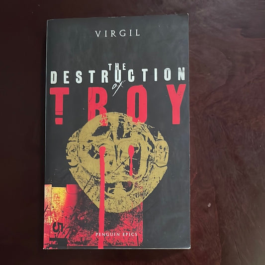 The Destruction of Troy - Virgil