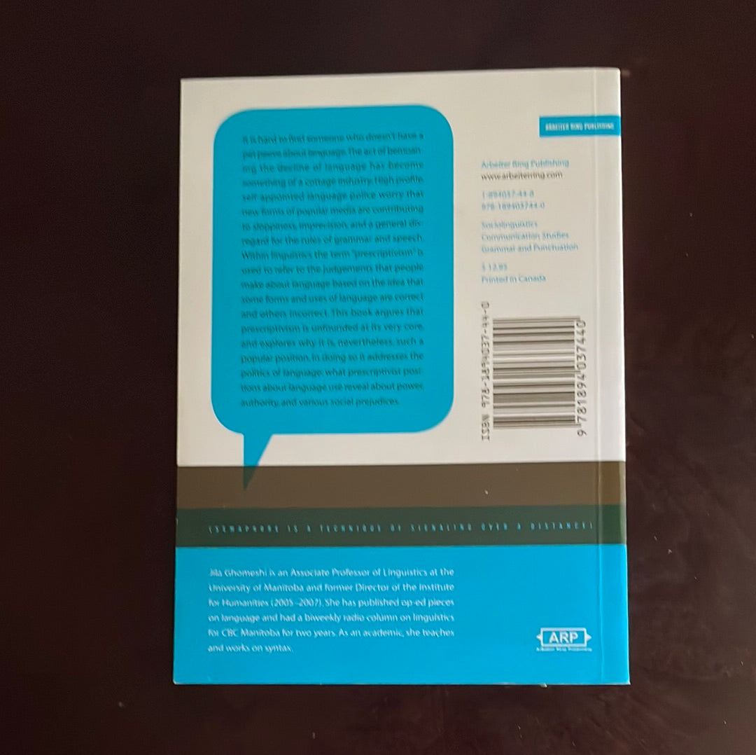 Grammar Matters: The Social Significance of How We Use Language (Inscribed) - Ghomeshi, Jila