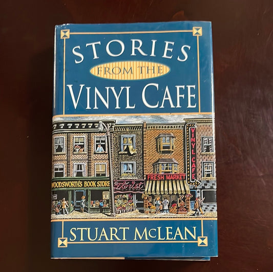 Stories from the Vinyl Cafe (Signed) - McLean, Stuart