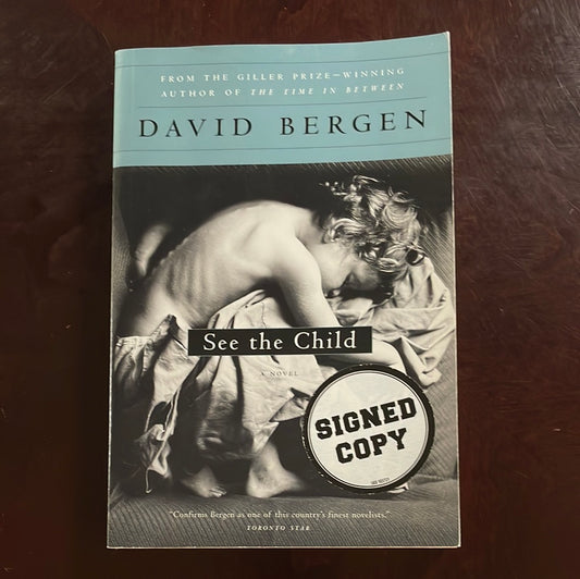 See The Child (Signed) - Bergen, David