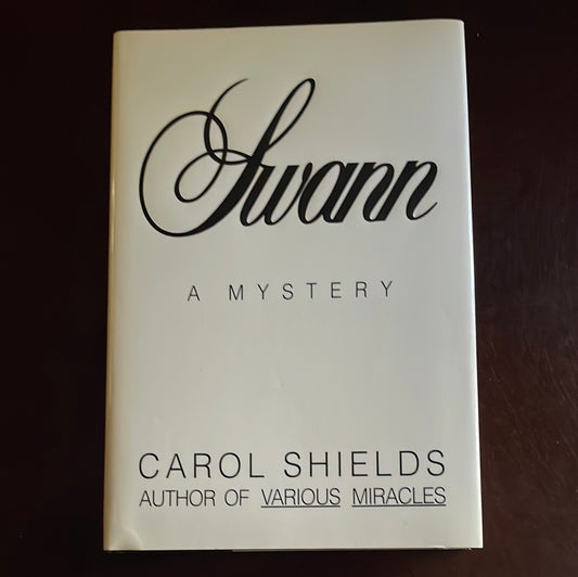 Swann; a Mystery (Inscribed) - Shields, Carol