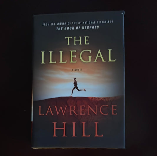 The Illegal (Signed) - Hill, Lawrence