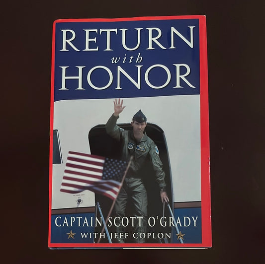 Return With Honor (Signed) - O'Grady, Scott; Coplon, Jeff