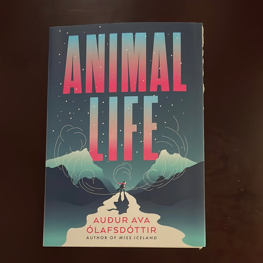 Animal Life - Ólafsdóttir, Auður Ava